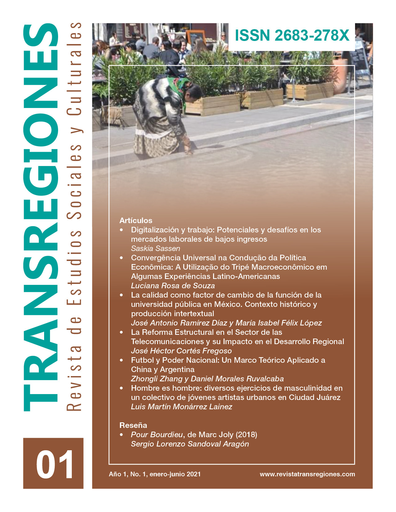 TRANSREGIONES - Revista de Estudios Sociales y Culturales -  Año 1, No 1 - Enero-Junio 2021